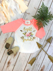 Eighth Birthday, Eight is Great, Girl Birthday Shirt, 8th Birthday, Boho Birthday, Girl Birthday Theme, I am Eight, Girl Birthday, Floral