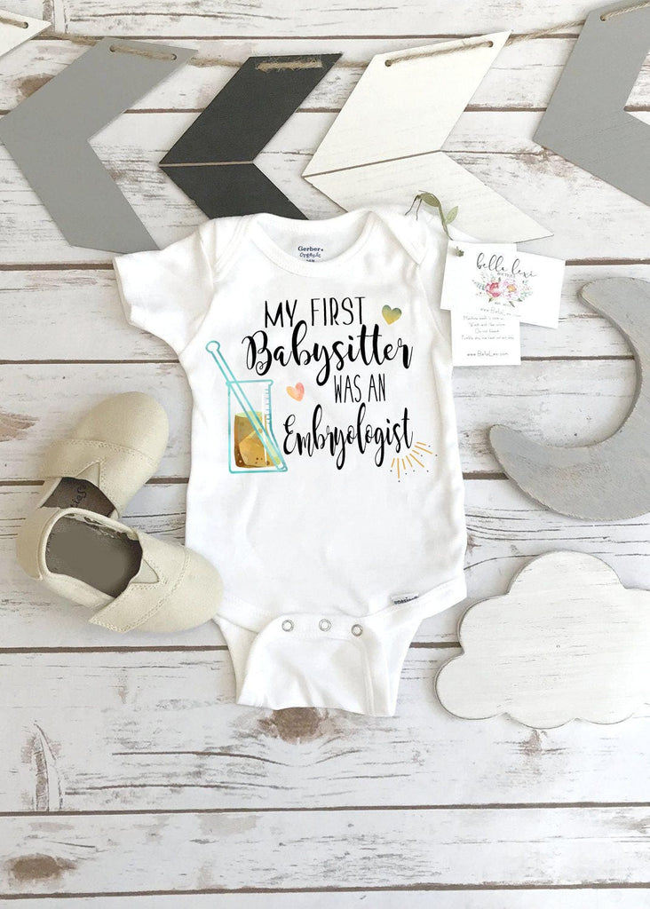 IVF Baby, My First Babysitter was an Embryologist, Pregnancy Announcement, IVF Gift, Pregnancy Reveal, IVF baby bodysuit, Baby Reveal gift