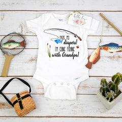 Fishing Onesie®,Pack My Diapers I'm going Fishing With Grandpa, Baby Shower Gift, Fishing Baby shirt,Fishing Buddy, Baby Announcement to Dad