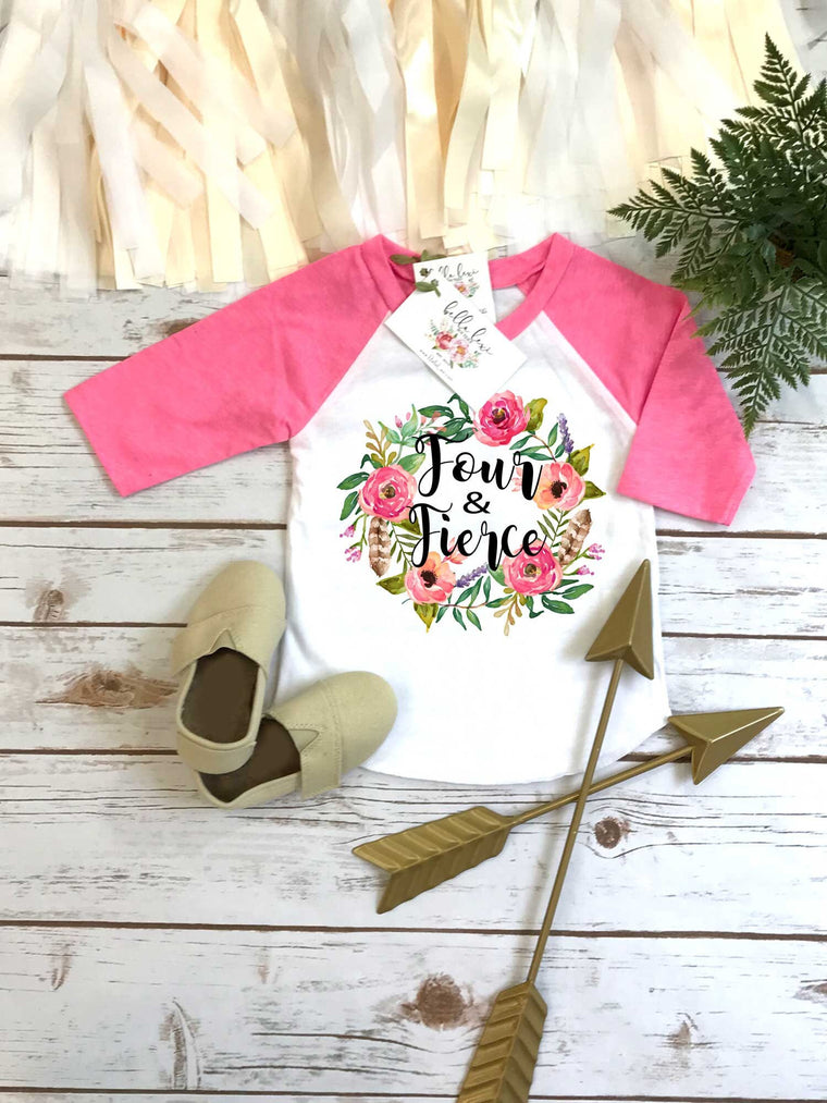 Fourth Birthday, FOUR and FIERCE, Girl Birthday RAGLAN, 4th Birthday, 4th Birthday Shirt, Boho Birthday, Girl Birthday Shirt, For Ever Wild