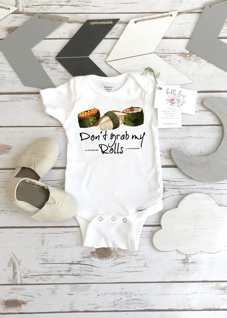 Funny Sushi Baby Onesie®, Don’t Grab My Rolls, Baby Shower Gift, Gender Neutral Baby Bodysuit, Funny Baby Gift