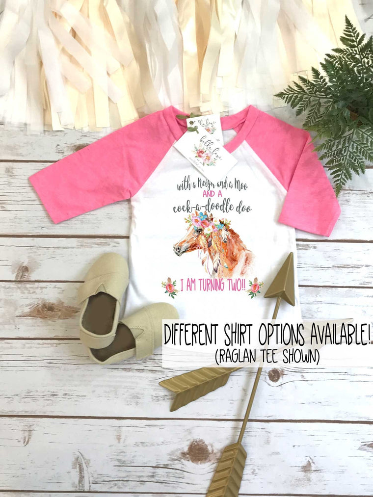 Second Birthday, With a NEIGH and a Moo, Farm Birthday, Oink Moo Turning Two, 2nd Birthday, Horse Shirt, Boho Birthday, Girl Birthday SHIRT