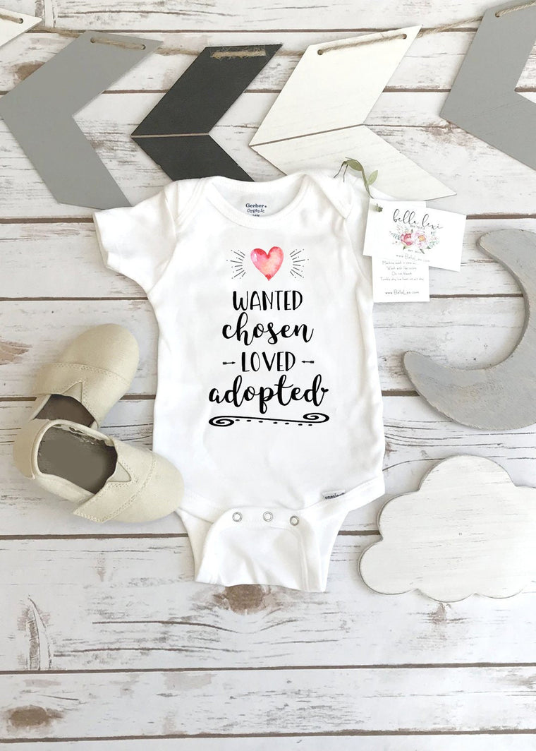 Adoption Reveal, Adoption Onesie®, Wanted Chosen Loved Adopted, Adoption Gift, Adoption Announcement, We are Adopting, Worth the Wait, Adopt