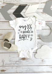 Dog Onesie®, Every Dog Needs a Baby, Pregnancy Announcement, Dog Shirt, Pregnancy Reveal, Baby Reveal, Baby Announcement, Fur Baby Bodysuit