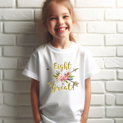 Eighth Birthday Shirt – Eight is Great, Boho Girl's 8th Birthday Shirt, Floral Design, 8-Year-Old Birthday Outfit, Gift for Girls