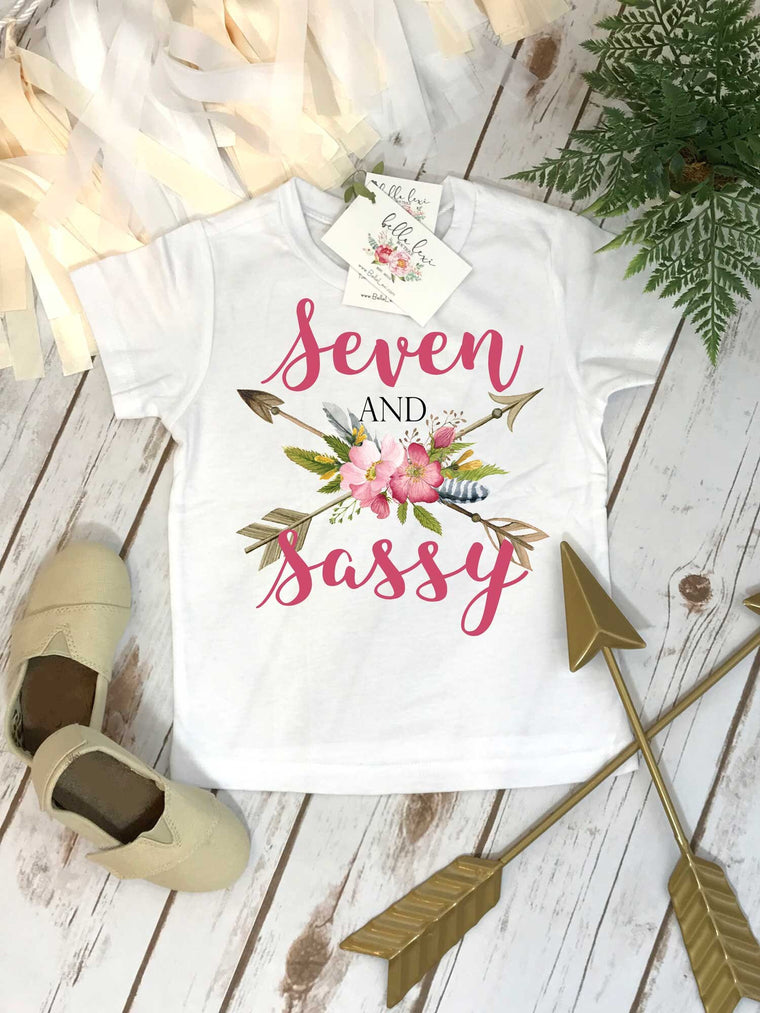 Seventh Birthday, Seven and Sassy, Girl Birthday Shirt, 7th Birthday, Boho Birthday, Girl Birthday Theme, I am Seven, Girl Birthday, Floral