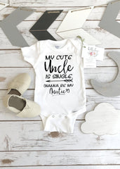 Uncle Onesie®, My Cute Uncle Is Single, Newborn Gift, Uncle Gift, Funny Baby shirt, Auntie shirt, Cute Baby Clothes, Baby Shower Gift, Uncle