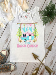Happy Camper Shirt, First Birthday, Mom of the Happy Camper, One Happy Camper, 1st Birthday, Camping Shirt, Camping Party, Camping Birthday